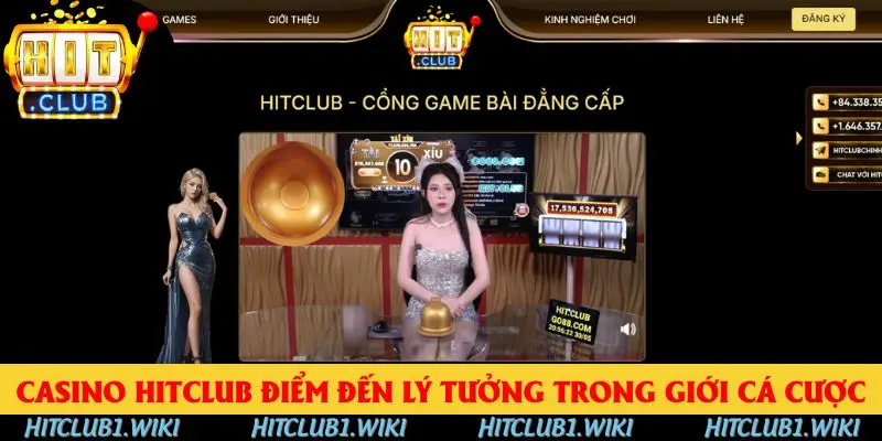 Casino HITCLUB điểm đến lý tưởng trong giới cá cược Casino HITCLUB điểm đến lý tưởng trong giới cá cược