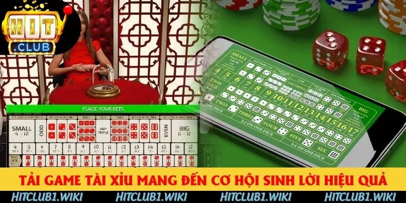 Tải game tài xỉu mang đến cơ hội sinh lời hiệu quả Tải game tài xỉu mang đến cơ hội sinh lời hiệu quả